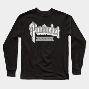 Vintage Pawtucket, RI Long Sleeve T-Shirt